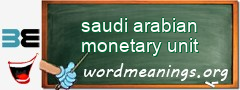 WordMeaning blackboard for saudi arabian monetary unit